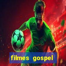 filmes gospel baseadas em fatos reais emocionantes